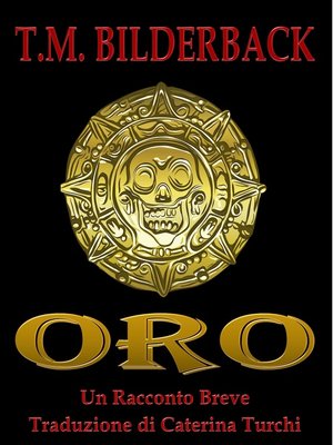 cover image of Oro--Un Racconto Breve